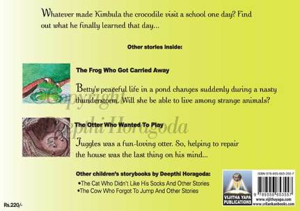 Back cover image of the children’s storybook The Crocodile Who Went To School and other stories by Deepthi Horagoda