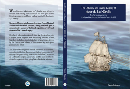 Front and rear cover image of the book, The Odyssey and Living Legacy of sieur de la Nerolle by Yasmin Rajapakse